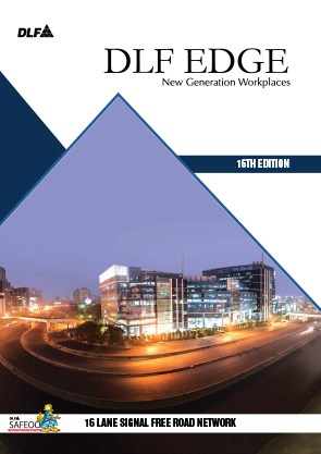 DLF Edge- Sixteenth Edition- 16 Lane Signal Free Road Network